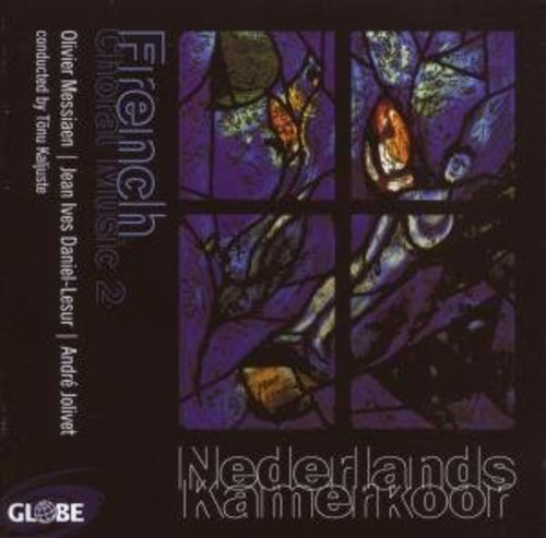 Nederlands Kamerkoor - French Choral Music II