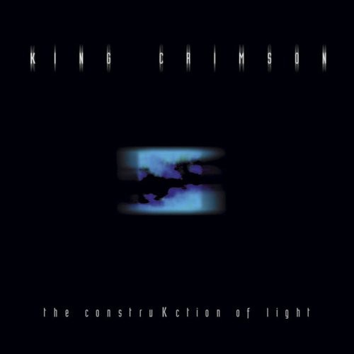King Crimson - The Construcktion Of Light