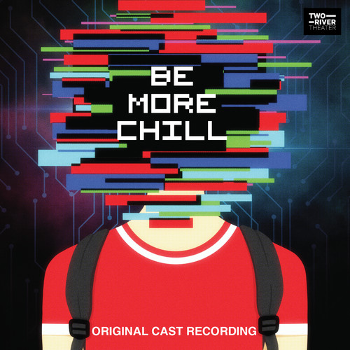 Be More Chill (Original Cast Recording)