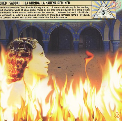 La Ghriba: La Kahena Remixes