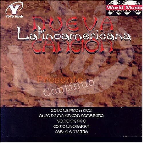 Nueva Cancion Latinoamericana: Presente