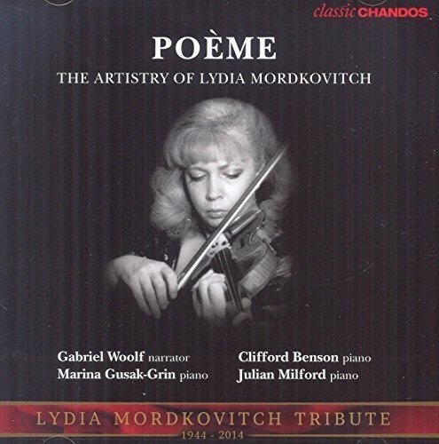 Poeme - the Artistry of Lydia Mordkovitch
