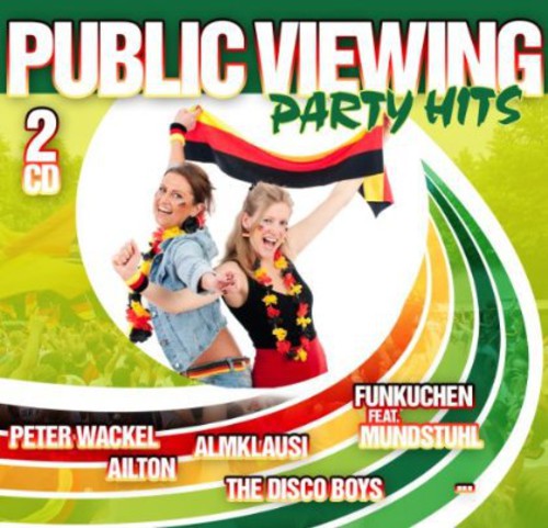 Public Viewing Party Hits /  Various