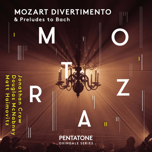Mozart Divertimento & Preludes to Bach