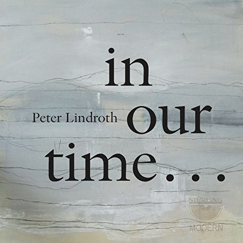 Peter Lindroth: in Our Time