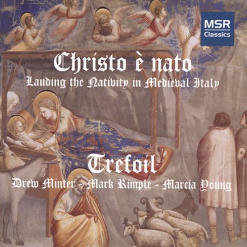 Christo E Nato: Lauding Nativity in Medieval Italy
