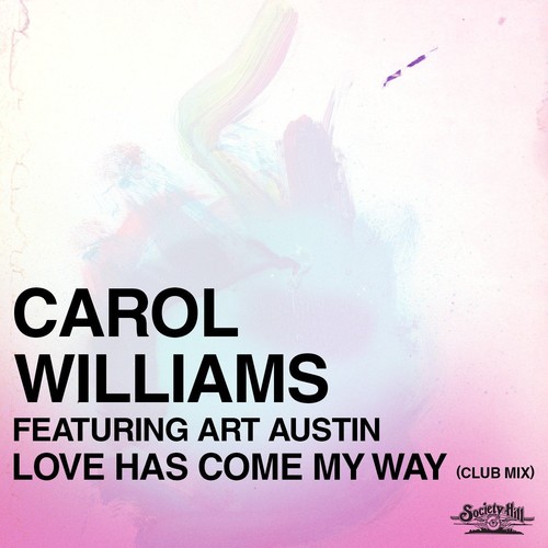 LOVE HAS COME MY WAY (CLUB MIX)