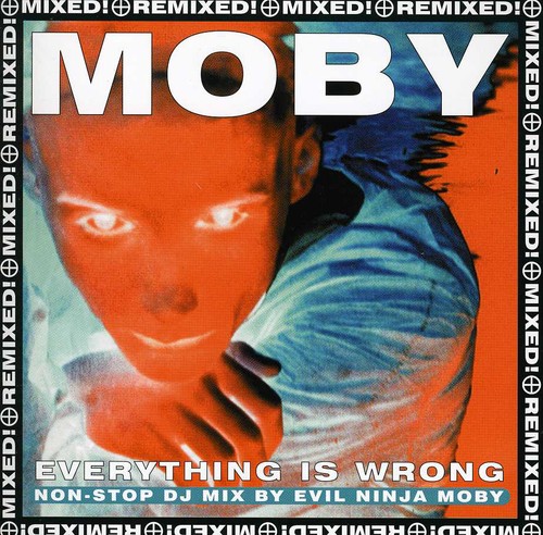 Everything Is Wrong: Non-Stop Dj Mix