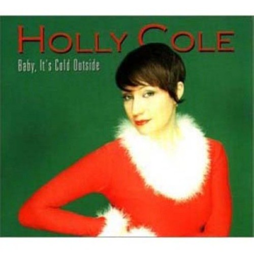 Baby It's Cold Outside [Import]