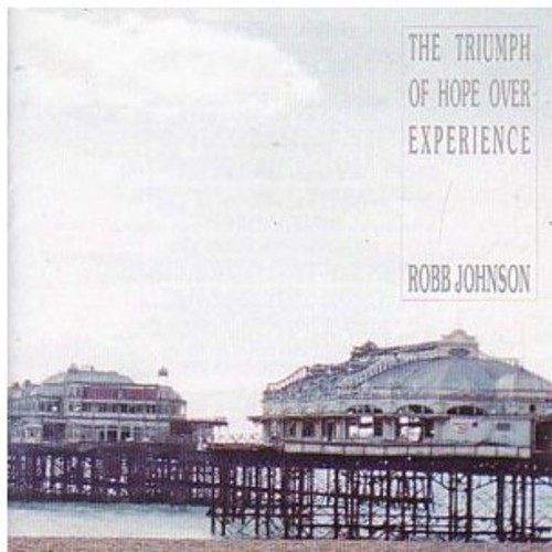 Triumph of Hope Over Experience [Import]