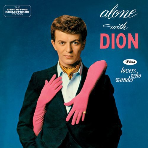 Alone with Dion + Lovers Who Wander [Import]