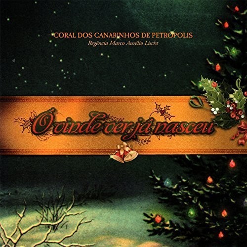 O Vinde Ver Ja Nasceu