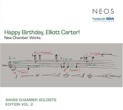 Happy Birthday Elliott Carter /  New Chamber Works