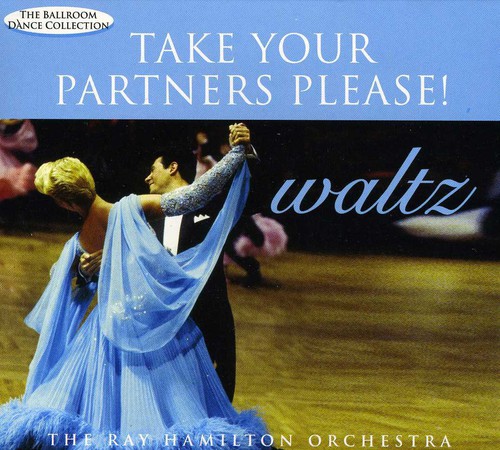 Waltz-Take Your P Artners Please!