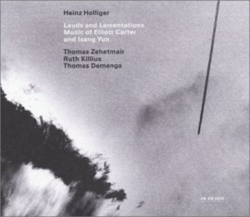 Lauds & Lamentations: Music of Elliot Carter & Yun