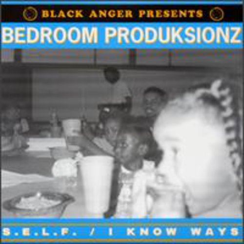 S.E.L.F. / KNOW WAYS