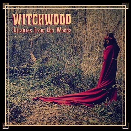 LITANIES FROM THE WOODS