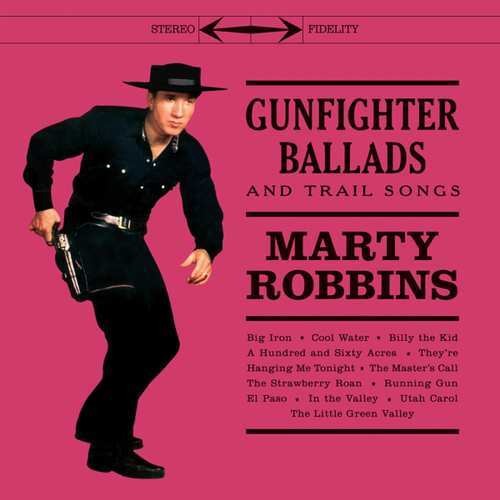 Gunfighter Ballads & Trail Songs [Import] , Marty Robbins