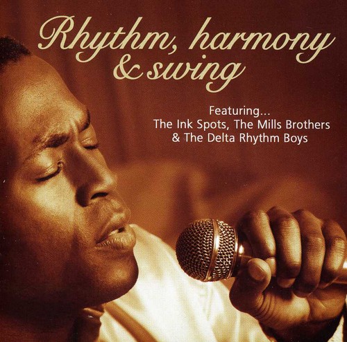 Rhythm Harmony & Swing: Ink Spots Mills /  Various