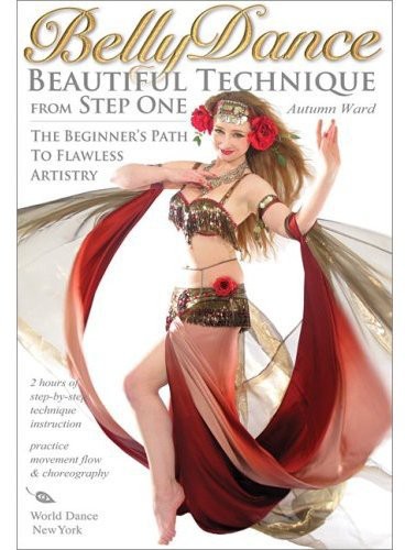 Bellydance: Beautiful Technique From Step One