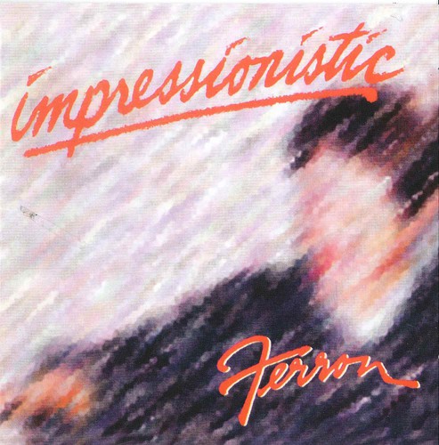 Impressionistic Ferron