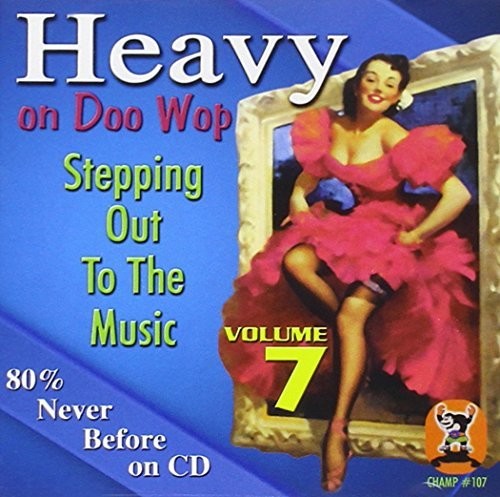 Heavy On Doo Wop, Vol. 7