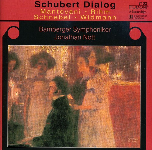 Schubert/Rihm/Mantovani - Schubert Dialog