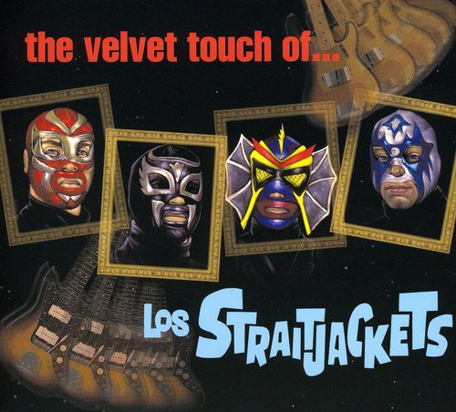 Velvet Touch of los Straitjackets