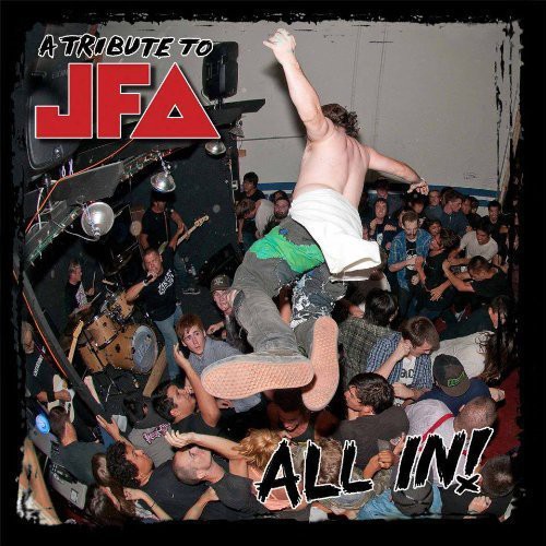 All In: A Tribute To JFA