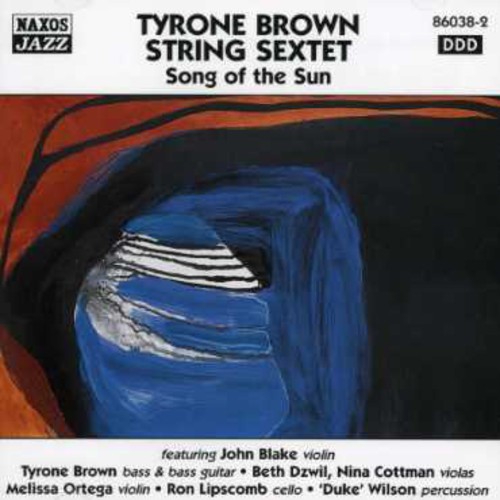 Tyrone Brown String Sextet - Song of the Sun