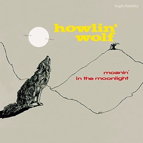 Howlin' Wolf - Moanin In The Moonlight + 4 Bonus Tracks