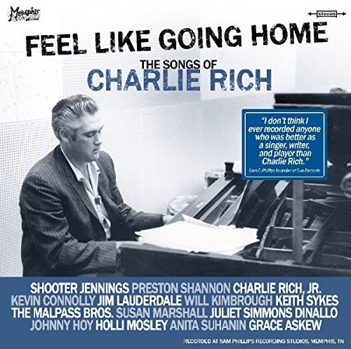 Feel Like Going Home (songs Of Charlie Rich) /  Var