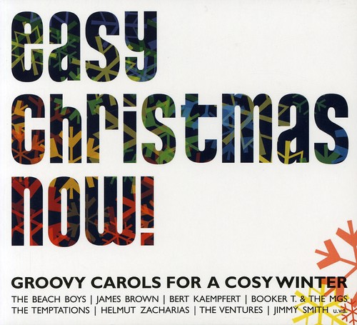 Easy Christmas Now: Groovy Carols For A Cosy Winter