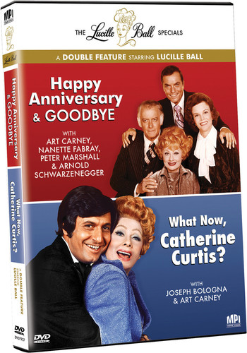 The Lucille Ball Specials: Happy Anniversary & Goodbye / What Now, Catherine Curtis?