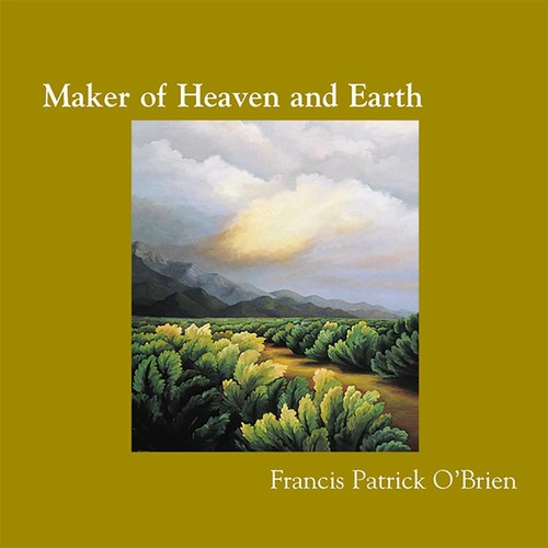 Maker of Heaven & Earth