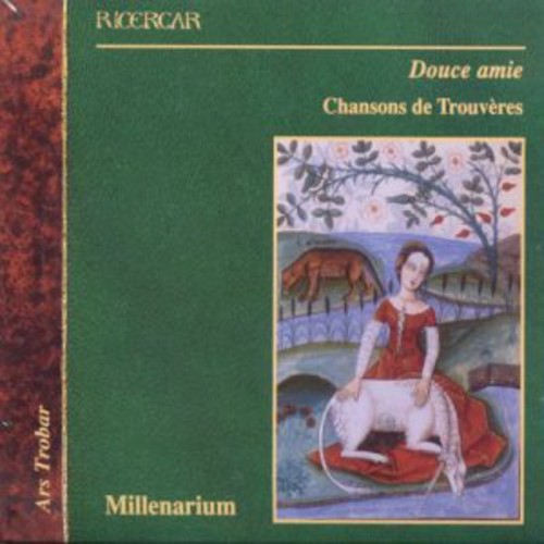 Douce Amie: Troubadour Songs & Minstrel Dances