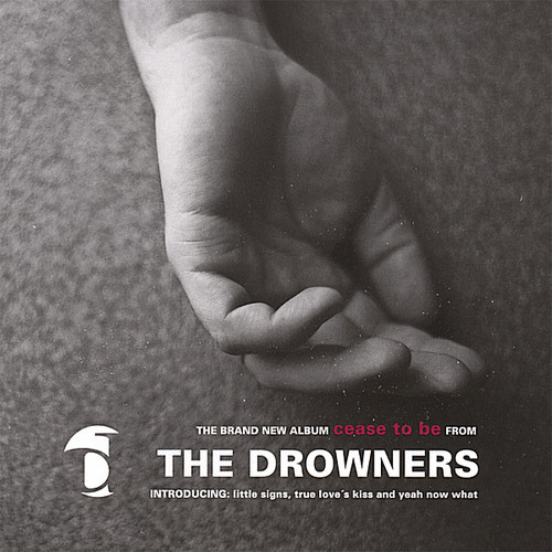 The Drowners - Cease to Be