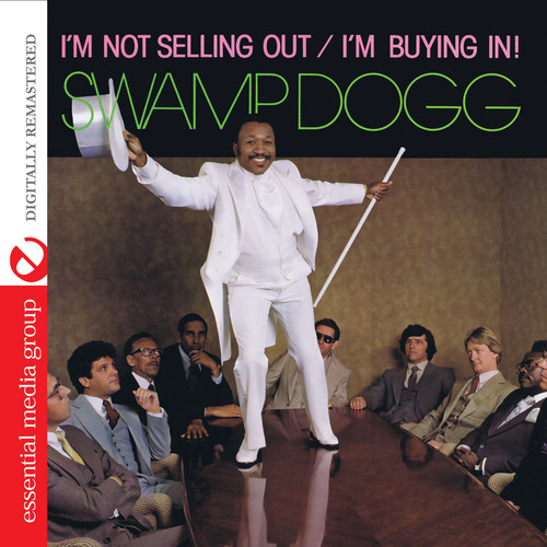 I'm Not Selling Out /  I'm Buying in