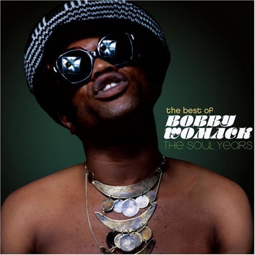Last Soul Man: Best Of Bobby Womack [Digital Remaster] [Import]