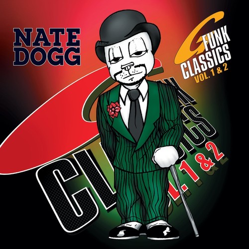 G Funk Classics Volumes 1 & 2 by Nate Dogg
