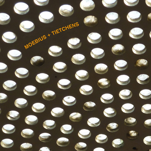 Moebius + Tietchens