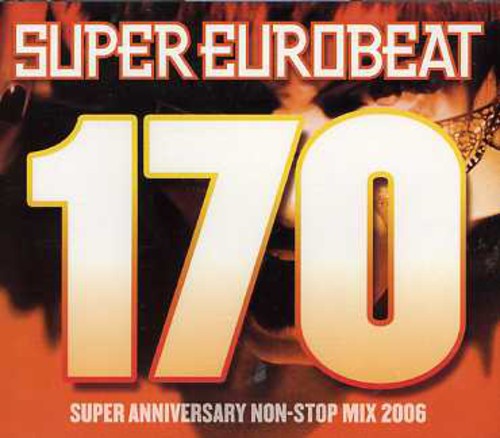 Super Eurobeat - Vol 170 /  Various [Import]
