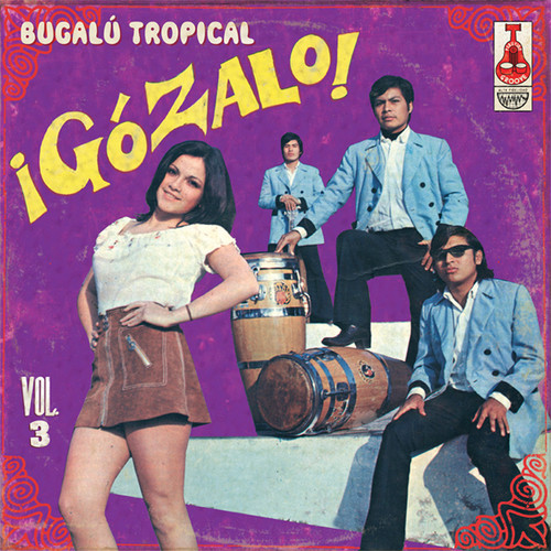 Gozalo!: Bugalz Tropical, Vol. 3
