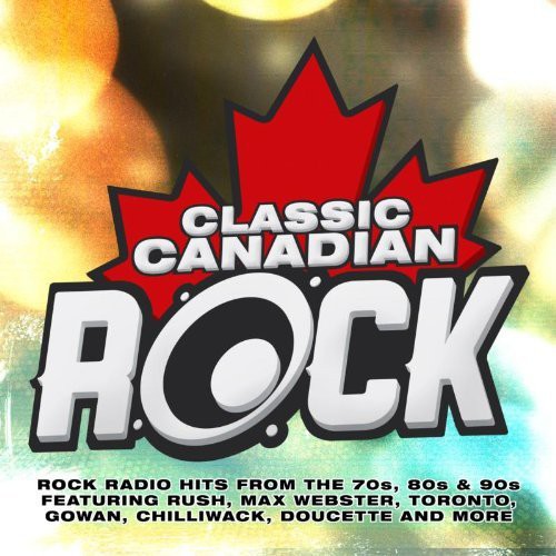 Classic Canadian Rock /  Various