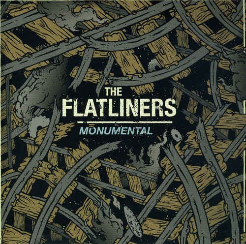 The Flatliners - Monumental