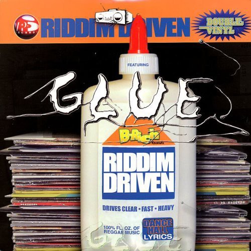 Riddim Driven: Glue / Various