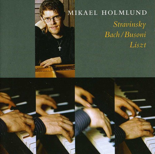 Piano Works By Stravinsky & Bach & Busoni & Liszt
