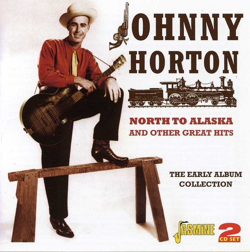 North to Alaska & Other Great Hits [Import]