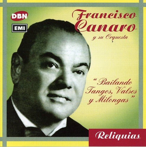 Bailando Tangos, Valses y Milon [Import]
