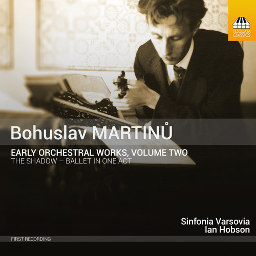 Martinu: Early Orchestral Works 2